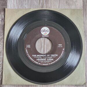 Frankie Laine The Moment Of Truth Making Memories 45RPM 1967 ABC Records 10924
